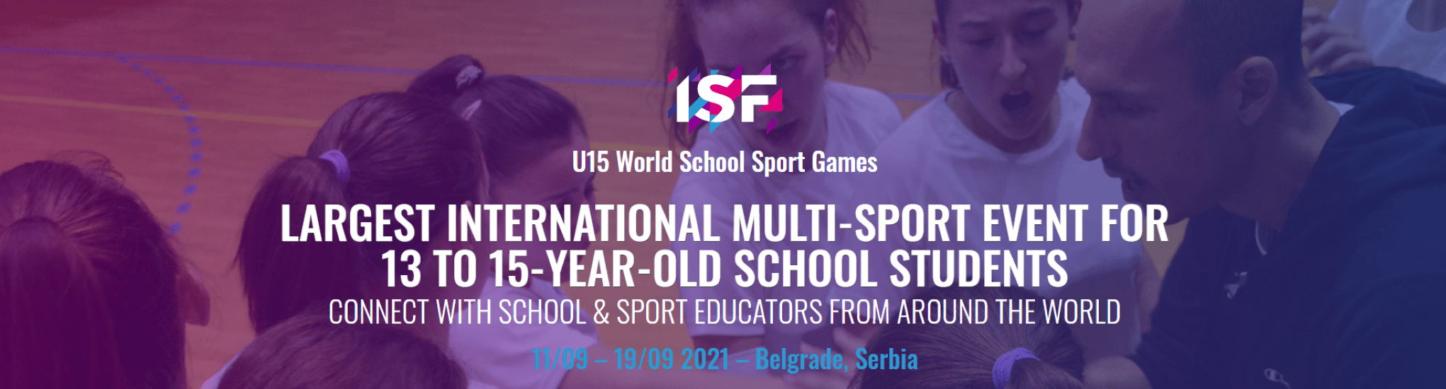 Rescheduling of the ISF U15 World School Sport Games